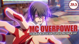 10 anime overpower sejak awal dengan kekuatan super terkuat