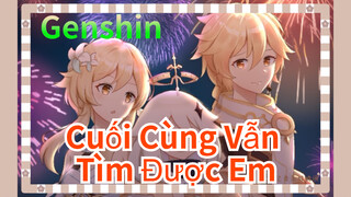 Cuối Cùng Vẫn Tìm Được Em