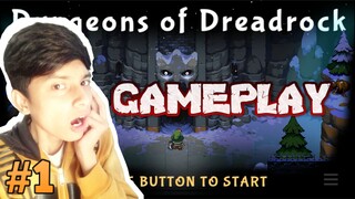 Dugeon Of Dreadrock level 1 - 9 Gameplay by GRAD-Gaming