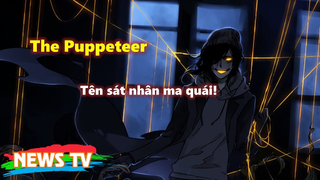 [Hồ sơ CreepyPasta]. The Puppeteer - Tên sát nhân ma quái!