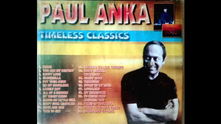 PAUL ANKA Timeless Classics Song's