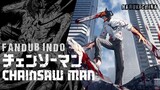 「DUB INDO」Chainsawman Trailer Fandub - Pembasmi Iblis Bergerak