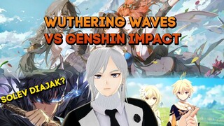 SOLO LEVELING DAN GENSHIN AKAN TAMAT KATANYA KARENA WUTHERING WAVES BENER GA NIH