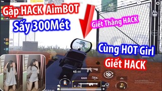 Gặp HACK AimBOT Sấy 300Mét Xuyên Đồi : RinRin Cùng HOT Girl "Khiêu Gợi" Tiêu Diệt HACK | PUBG Mobile