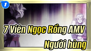 [7 Viên Ngọc Rồng AMV] Người hùng Tập 7_1