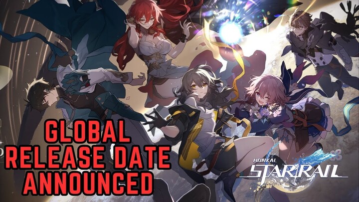 Global Release Date confirmed with Exclusive All-Star Invite Program! | Honkai Star Rail