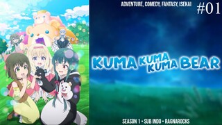 Kuma Kuma Kuma Bear Eps 1 [Sub Indo]