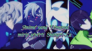 Anime ini Mirip-Mirip Shangri-La Frontier lo!