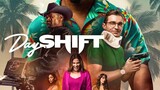 Day.Shift.2022.720pAction / Comedy / Fantasy / Horror / Thriller