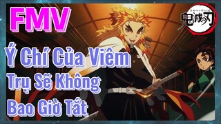 [Thanh Gươm Diệt Quỷ] FMV | Ý Chí Của Viêm Trụ Sẽ Không Bao Giờ Tắt