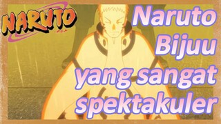 Naruto Bijuu yang sangat spektakuler