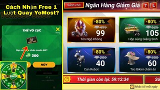 [Garena Free Fire]/Cách Nhận 1 Lượt Qua Free Vòng Quay YoMost Săn TVC,Cách Vào Ngân Hàng Giảm Giá?