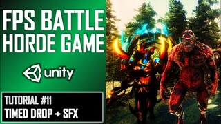 HOW TO MAKE FPS BATTLE HORDE GAME IN UNITY - TUTORIAL #11 - TIMED DROPS + SFX