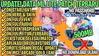 Data ML Lite Full Event 500Mb Terbaru Patch Joy | ML Lite | Cara Mengatasi Lag & Patah Patah