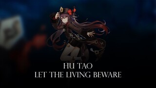 Hu Tao: Let the Living Beware (Any Last Words?) - Remix Cover (Genshin Impact)