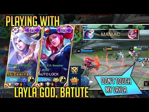 PLAYING WITH LAYLA GOD, BATUTE USING SUPPORT SELENA | UNEXPECTED MANIAC | Mobile Legends