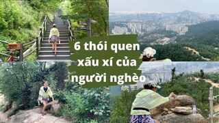 vickytv/6 THÓI QUEN XẤU XÍ CỦA NGƯỜI NGHÈO/DU HỌC HÀN QUỐC