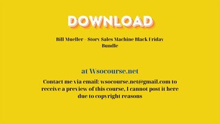 [GET] Bill Mueller – Story Sales Machine Black Friday Bundle