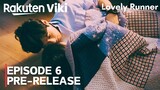 Lovely Runner | Episode 6 PRE-RELEASE & SPOILERS | Byeon Woo Seok | Kim Hye Yoon [ENG SUB]