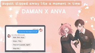 august | damian x anya | spy x family | lyric prank?