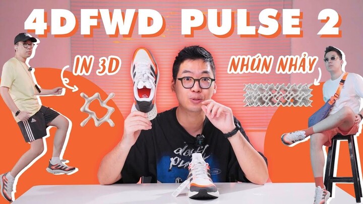 Unbox & Review adidas 4DFWD Pulse 2: Đôi giày chạy công nghệ in 3D ai cũng nên thử 1 lần!