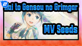 [Hai to Gensou no Grimgar] Seeds - Edisi MV_2