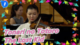 [Tonari no Totoro] [Beautiful Melody]Tonari no Totoro OST The Lost Kid|Live Performance_1