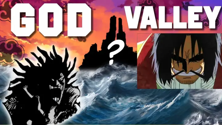 The SECRET of GOD VALLEY - One Piece