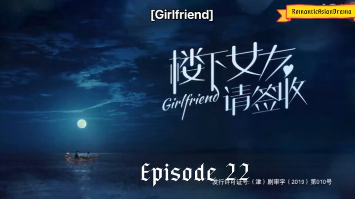 Girlfriend episode 22 with english sub