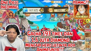 MENCOBA GACHA DI GAME ONEPIECE INCOMING PRIVATE 190 TIKET 1,6JUTA DM FOR HERO B4 YANG ADA ANIMASINYA