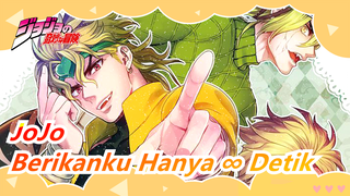 [JoJo no Kimyou na Bouken] Berikanku ∞ Detik & Ku Kan Ambil Jempolmu! /Beat Sync/Epik