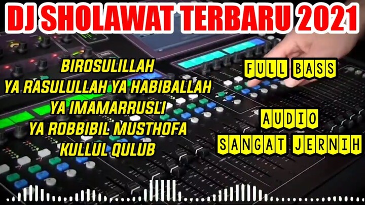 Dj sholawat slow bass terbaru 2021 - birosulillah - ya rasulallah ya habiballah - ya imamarrusli