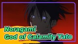 [Noragami/Epic/Mixed,Edit/Beat,Sync],God,of,Calamity,Yato