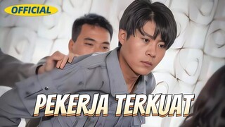 Episode 1 - Pekerja Terkuat