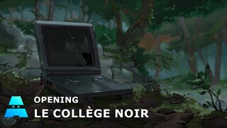 Le Collège noir | Opening Officiel | ADN