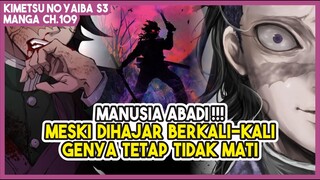 KNY S3 (ch.109) | MANUSIA ABADI!!! GENYA Tetap TIDAK MATI Meski Sudah Dihajar Berkali-kali!!