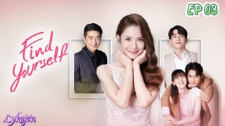 🇹🇭[LAKORN]FIND YOURSELF EP 03(engsub)2023