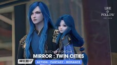 The Mirror : Twin Cities Prologue Episode 04 " END" Subtitle Indonesia