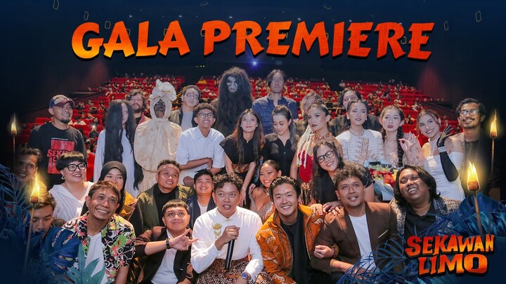 GALA PREMIERE - SEKAWAN LIMO