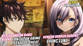 Yuuya Kencan Bareng Luna Dan ketemu Monster || Lanjutan Anime Isekai De Cheat Skill