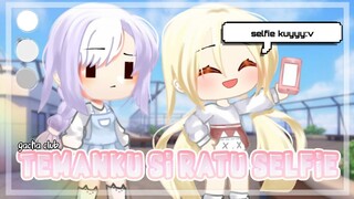 `•Temanku Si Ratu Selfie🤳🏻✨•`|[Gacha Club Mini Movie🐣]|Indonesia🇮🇩||