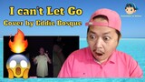 I can't Let Go By Eddie Bosque Reaction Video 😲