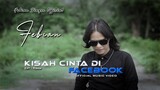 Febian - Kisah Cinta Di Facebook [ Official Music Video ]