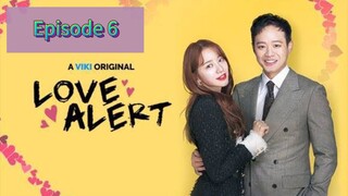 LOVE ALERT Episode 6 Tagalog Dubbed