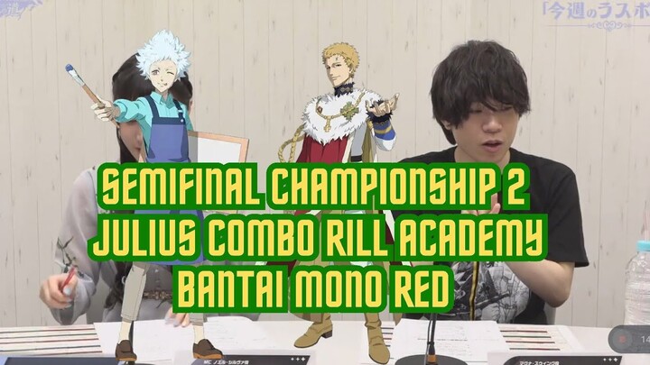 SEMIFINAL CHAMPIONSHIP 2 JULIUS COMBO RILL ACADEMY BANTAI MONO RED 🍀 BLACK CLOVER MOBILE