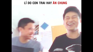 Lí Do Con Trai Hay Ăn Chung