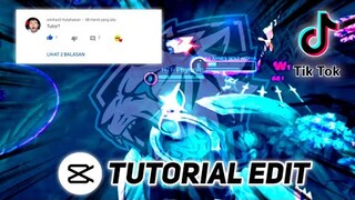 TUTORIAL EDIT TIKTOK ML VIRAL | EVOS EVOS EVOS | MOBILE LEGENDS