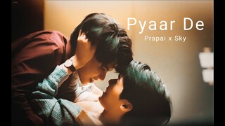 Prapai ✘ Sky ►Pyaar De || Hindi Mix🔞