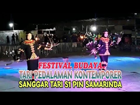 Tari Kreasi Pedalaman Kontemporer | Tari Kontemporer S1 PIN Samarinda | Festival Budaya Pesta Panen