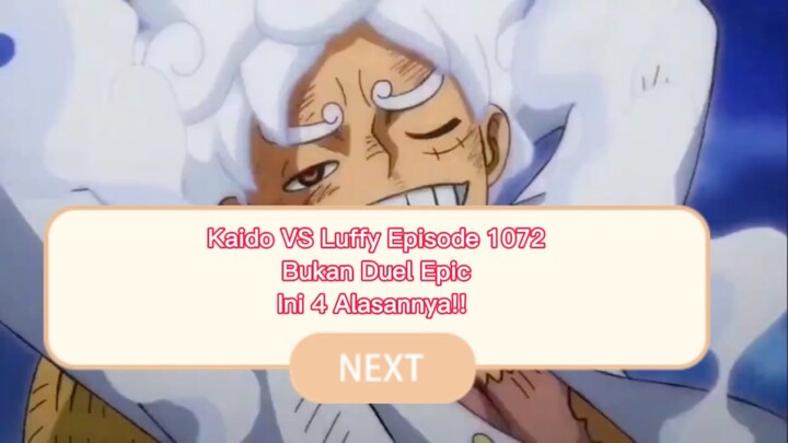 Kaido VS Luffy episode 1072 Bukan Duel Epic. Ini 4 Alasannya!!